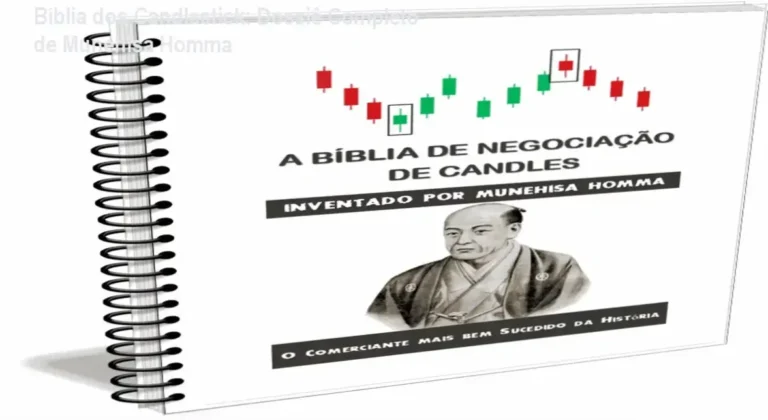 Bíblia dos Candlestick: Dossiê Completo de Munehisa Homma 2 https://ondeaprender.com.br/ E-book Bíblia dos Candlestick de Munehisa Homma para análise técnica de Day Trade