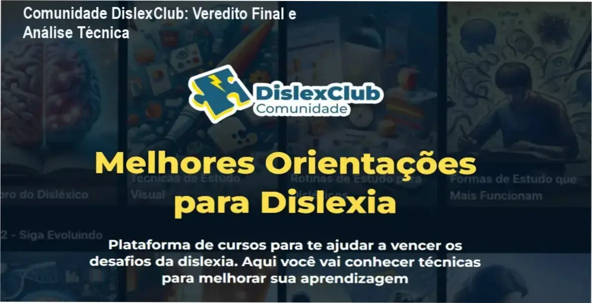Comunidade DislexClub: Veredito Final e Análise Técnica 1 https://ondeaprender.com.br/comunidade-dislexclub-veredito-analise-tecnica/ Interface da Comunidade DislexClub apresentando estratégias de estudo adaptadas para disléxicos