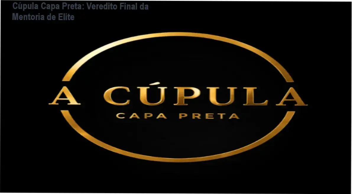 Cúpula Capa Preta: Veredito Final da Mentoria de Elite 1 https://ondeaprender.com.br/cupula-capa-preta-veredito-final-mentoria/ Especialistas analisando a mentoria Cúpula Capa Preta para advogados criminalistas
