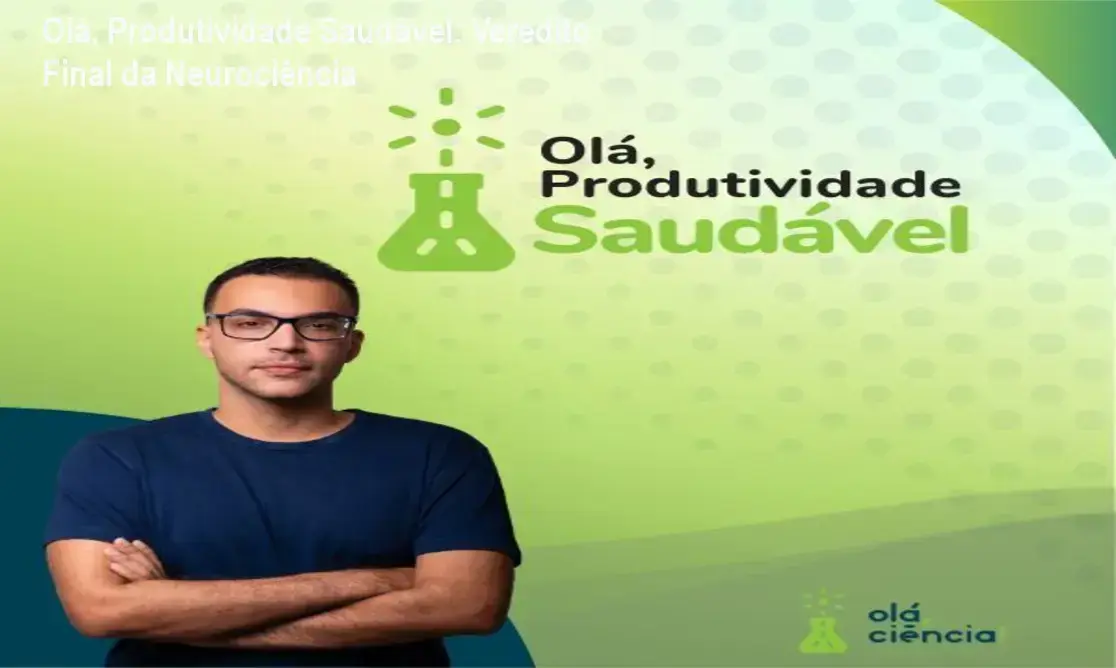Olá, Produtividade Saudável: Veredito Final da Neurociência 1 https://ondeaprender.com.br/ola-produtividade-saudavel-veredito-neurociencia/ Infográfico sobre os pilares de produtividade saudável e neurociência do curso Olá Produtividade Saudável