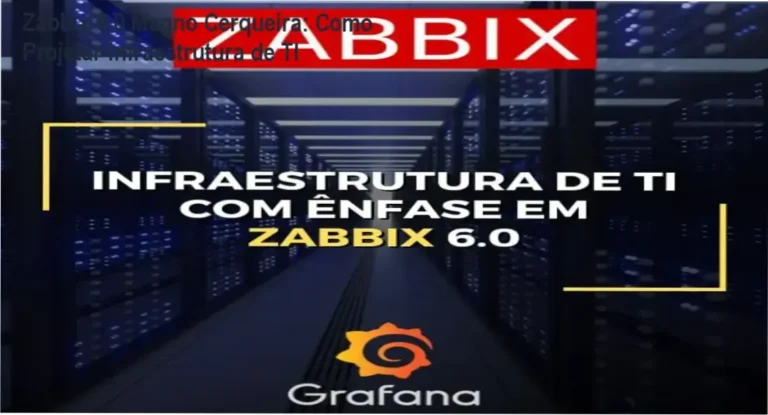 Interface do Zabbix 6.0 e Grafana exemplificando a monitoração de infraestrutura de TI