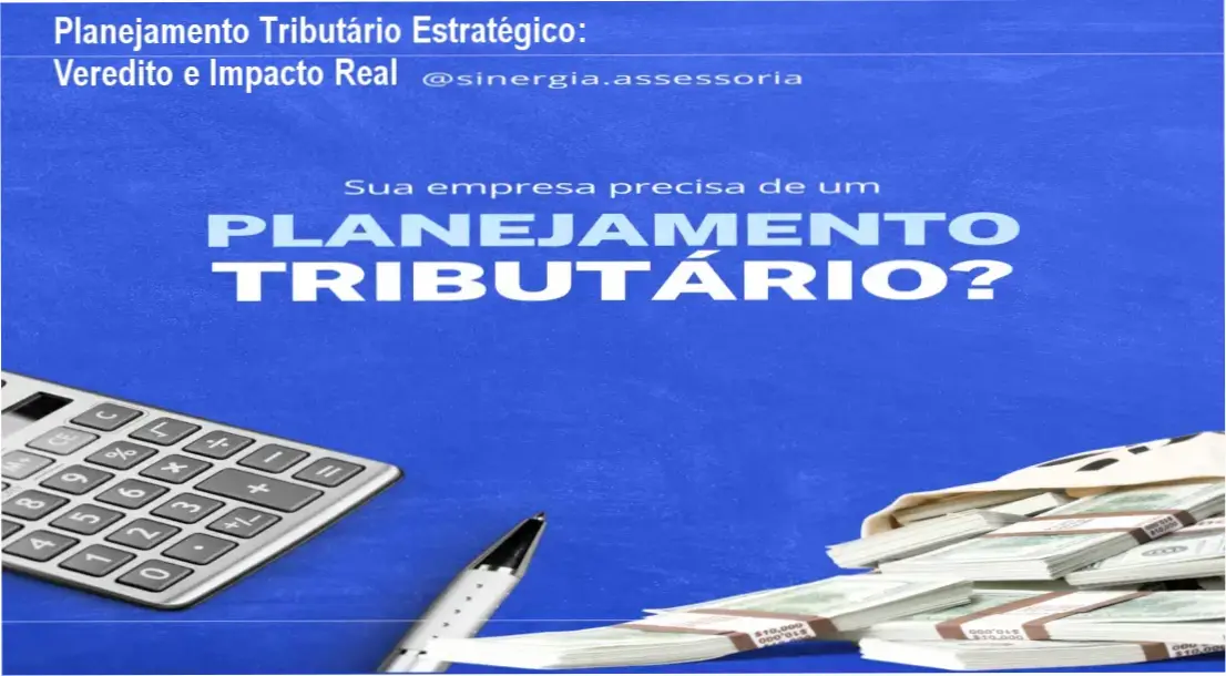 Planejamento Tributário Estratégico: Veredito e Impacto Real 1 https://ondeaprender.com.br/planejamento-tributario-personalizado-estrategico-veredito/ Análise de redução de carga tributária através do Planejamento Tributário Personalizado e Estratégico