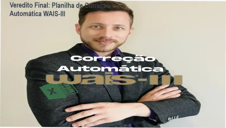 Veredito Final: Planilha de Correção Automática WAIS-III 1 https://ondeaprender.com.br/ Interface da Planilha de Correção Automática do WAIS-III com tabelas brasileiras e americanas