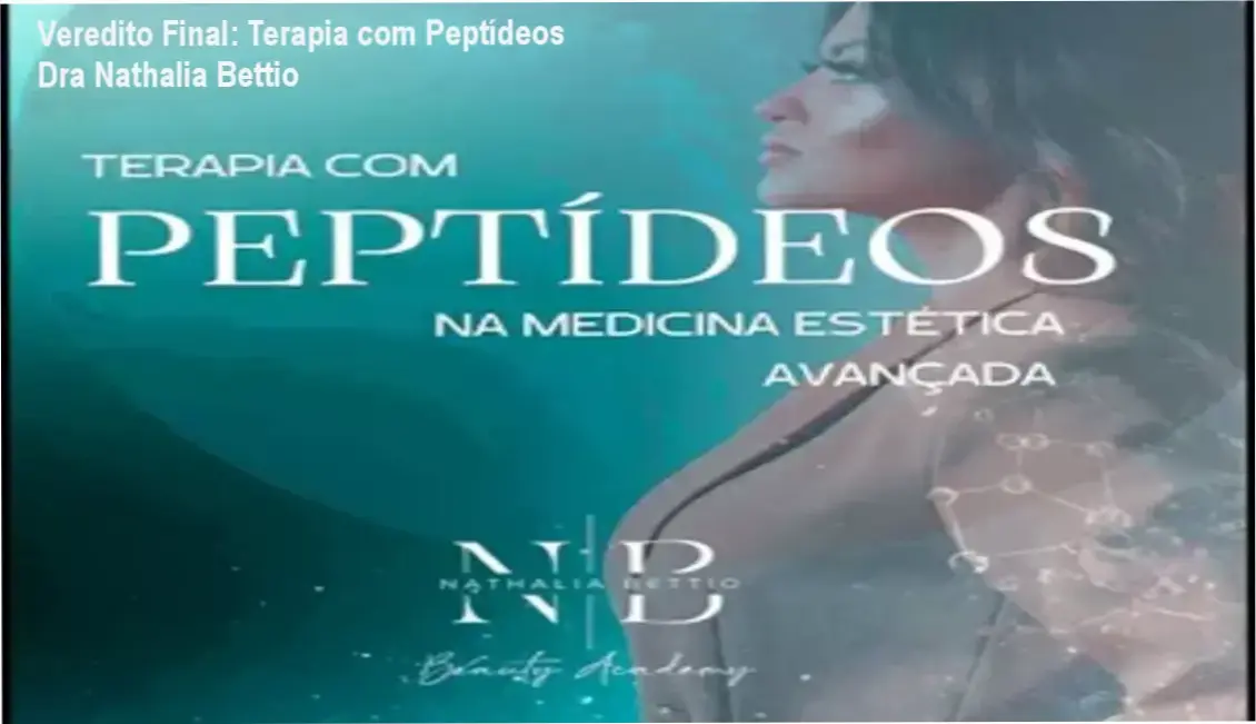 Metodologia de Terapia com Peptídeos na Medicina Estética Avançada da Dra Nathalia Bettio