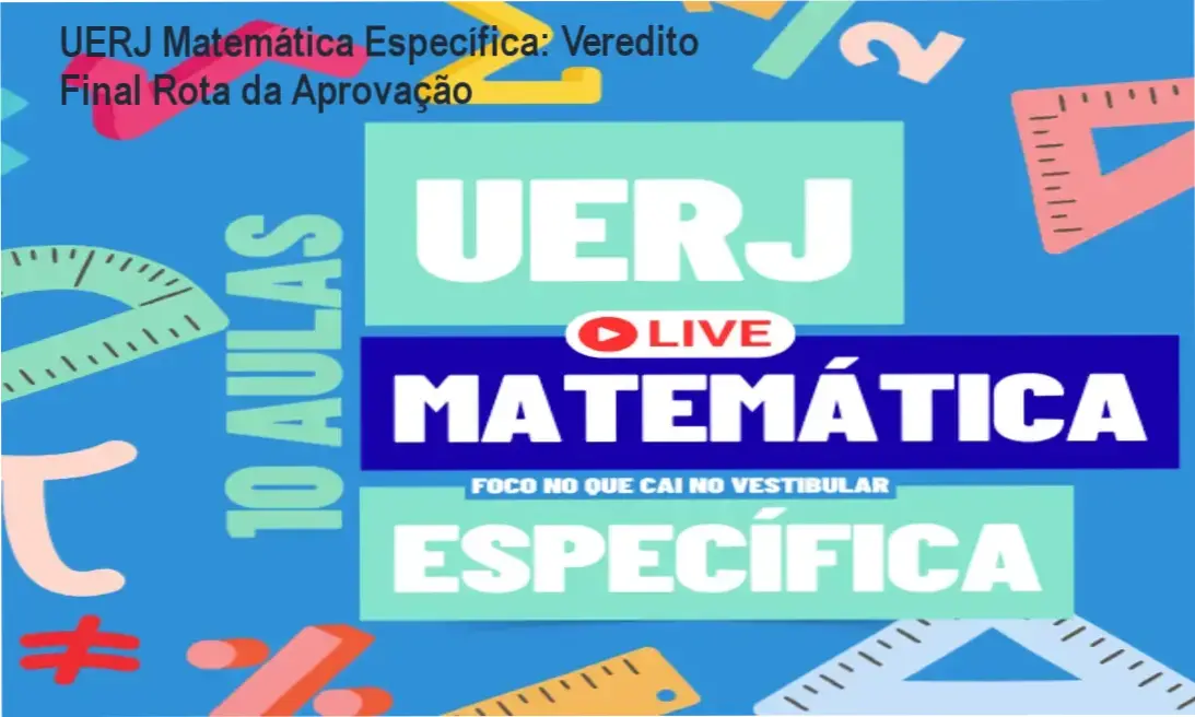 UERJ Matemática Específica: Veredito Final Rota da Aprovação 1 https://ondeaprender.com.br/uerj-matematica-especifica-rota-da-aprovacao-veredito/ Material de estudo do curso UERJ Matemática Específica Rota da Aprovação para vestibulandos