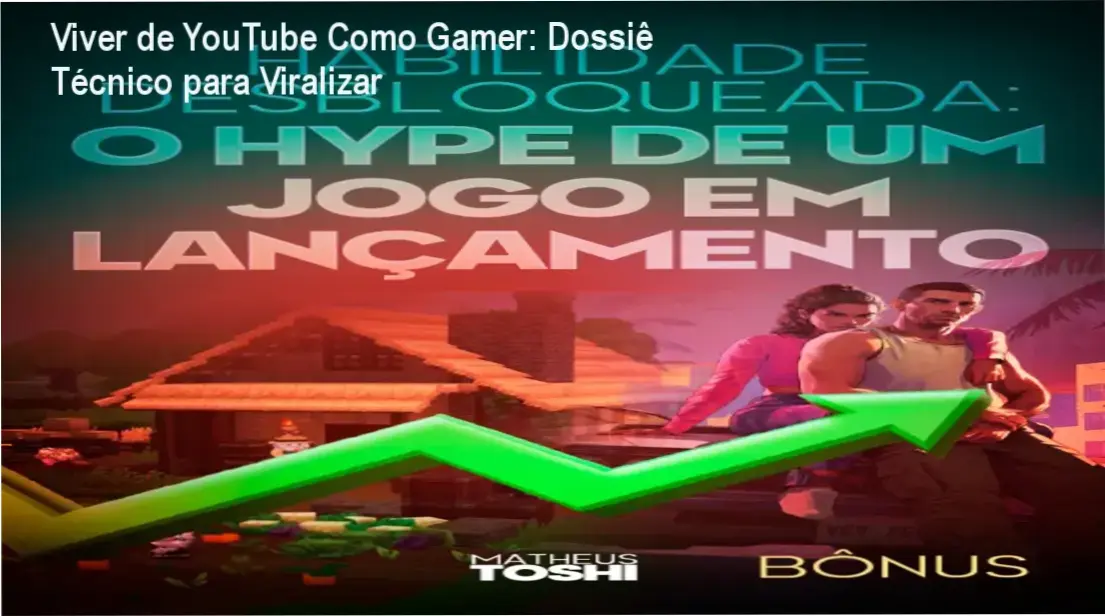 Interface do curso Viver de YouTube Como Gamer detalhando métricas de viralização